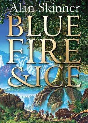 [Lands Tales 01] • Blue Fire and Ice